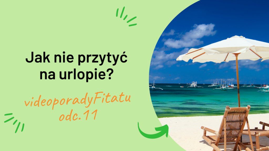jak nie przytyć na urlopie fitatu
